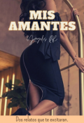 Portada del libro "Mis Amantes"