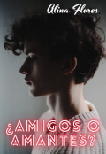 Portada del libro "¿amigos o amantes?"