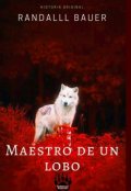 Portada del libro "Maestro de un lobo, Libro 2 cambiaformas"