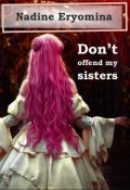 Book cover "Don't offend my sisters"