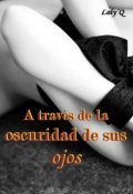 Portada del libro "A través de la oscuridad de sus ojos"