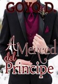 Portada del libro "A Merced del Principe"