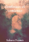 Portada del libro "Continuar: el comienzo"