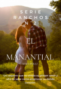 Portada del libro "El Manantial. Serie  Ranchos Nº 2"