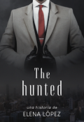 Portada del libro "The hunted"