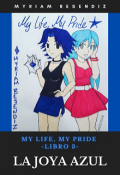 Portada del libro "My Life, My Pride - La Joya Azul"