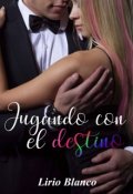 Portada del libro "Jugando con el destino "