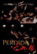 Portada del libro "Perdida en ti [bilogía: Perdidos – Libro #1]"