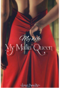 Book cover "My Wife, My Mafia Queen."