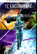 Portada del libro "Te encontraré en las estrellas. "