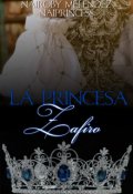 Portada del libro "La princesa Zafiro "serie princesas sin corazón" libro 1"