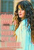 Portada del libro "Cómo amar a una mujer que no te quiere"