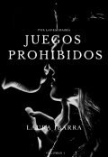 Portada del libro "Juegos Prohibidos"