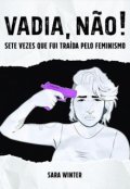 Portada del libro "¡perra no! Siete veces que fui traicionada por el feminismo"