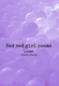 Book cover "Sad sad girl poetry "