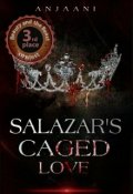 Book cover "Salazar's caged Love"