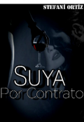 Portada del libro "Suya por contrato #1  [ +18]"