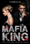 Portada del libro "Mafia King Borrador (editando)"