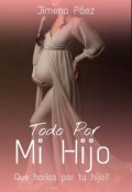 Portada del libro "Todo por mi hijo"