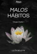 Portada del libro "Malos Hábitos"