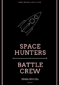 Portada del libro "Space Hunters / Battle Crew (saga Navis 4)"