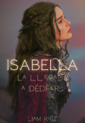 Portada del libro "Isabella: La llegada a Dédfer"