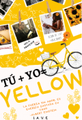 Portada del libro "Tú + Yo= Yellow "