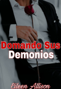 Portada del libro "Domando Sus Demonios #4 (universo de Domadores)"