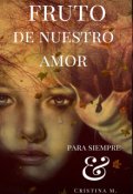 Portada del libro "Fruto de Nuestro Amor"