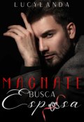 Portada del libro "Magnate Busca Esposa"