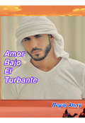 Portada del libro "Amor Bajo El Turbante"