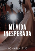 Portada del libro "Mi Vida Inesperada"