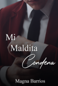 Portada del libro "Mi Maldita Condena"