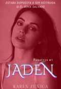 Portada del libro "Jaden || 1er libro trilogía Nosotros"