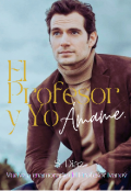 Portada del libro "El Profesor y yo: Ámame.  Libro 2"