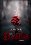 Portada del libro "Lejos de la Bestia (libro 2)"