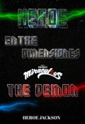 Portada del libro "Heroe Entre Dimensiones: The Demon (miraculous)"
