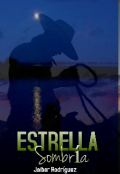 Portada del libro "Estrella Sombría (borrador)"