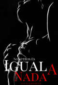 Portada del libro "Nosotros Es Igual A Nada"