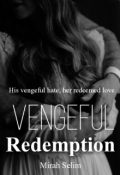 Book cover "Vengeful Redemption "