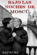 Portada del libro "Bajo las noches de Moscú"