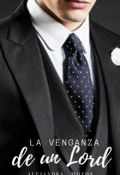 Portada del libro "La venganza de un Lord - Completa "