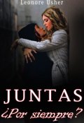 Portada del libro "Juntas Por Siempre  [historia Lésbica ] "