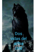 Portada del libro "Dos vidas del alfha   "Ian" "