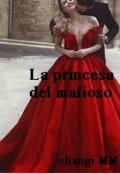 Portada del libro "La princesa del mafioso"