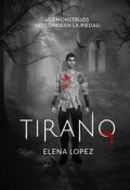 Portada del libro "Tirano"