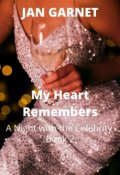 Book cover "My Heart Remembers (a Night with the Celebrity 2)"