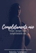 Portada del libro "Completamente Mío"