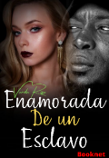 Portada del libro "Enamorada de un esclavo"