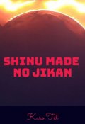 Portada del libro "Shinu made no jikan | Primicias"